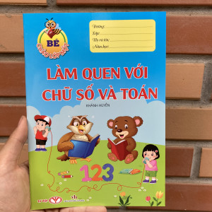 BÉ CHÀO LỚP 1 - LÀM QUEN VỚI CHỮ SỐ VÀ TOÁN